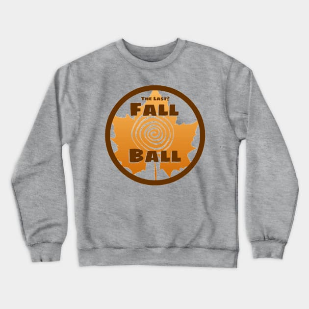 Fall Ball the last clear Crewneck Sweatshirt by Daniel Boone